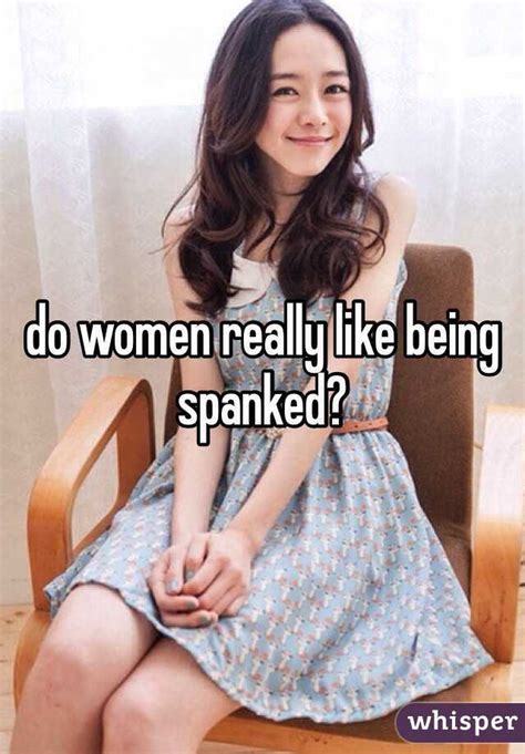 Do Women Really Like Being Spanked