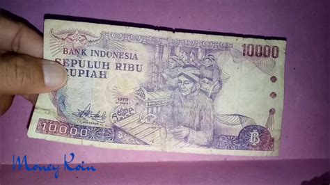 10000 idr = 2.90 myr. Uang Kuno 10000 Rupiah 1979 Gamelan - YouTube