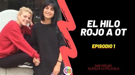 Libro el hilo rojo, género: EL HILO ROJO A OT Episodio 1| Our Dream - YouTube