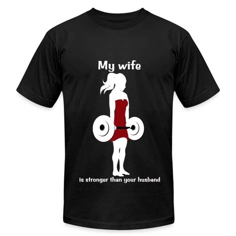 Sexysavagestrong My Wife Is Stronger Than Your Husband Mens Jersey T Shirt