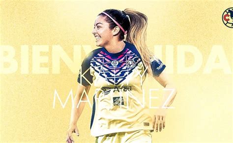 Liga Mx Femenil Katty Mart Nez Es Nueva Jugadora Del Club Am Rica