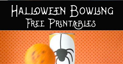 Diy Halloween Bowling Game With Free Printables Bowling Game Ideas
