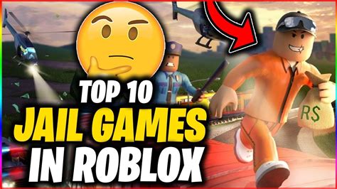 Top 10 Jail Games In Roblox To Play Right Now 👮 Youtube