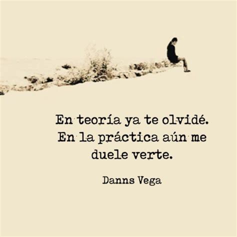 Danns Vega Frases Citas Poemas Y Letras Cool