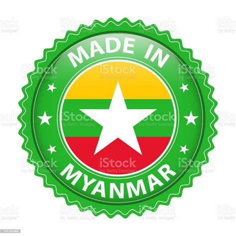 Made In Myanmar Badge Vector Sticker With Stars And National Flag Sign