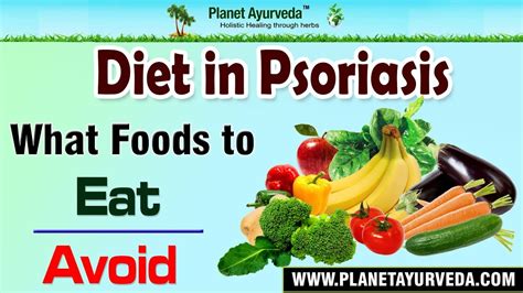 Diet In Psoriasis What Foods To Eat And What Foods To Avoid Youtube