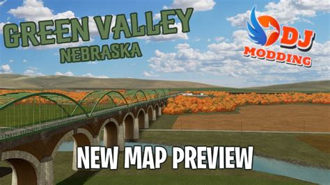 Green Valley Nebraska 4x Early Access Map Tour By Dj Modding Fs22