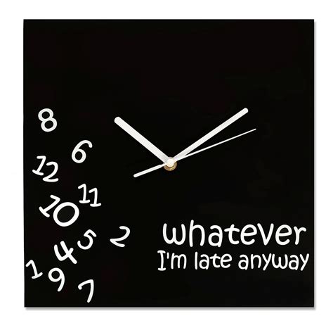 Whatever Im Late Clock Funny Ts For Men Weird Ts Unusual Ts