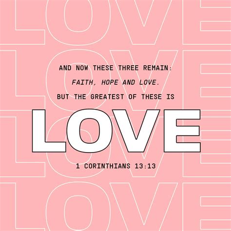 1 corinthians 13 13 until then there are three things that remain faith hope and love—yet