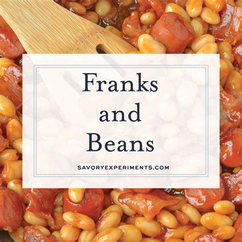 But as a side dish, how healthy are they? This Franks and Beans recipe, aka Beanie Weenies, is made with real beef hot dogs and less sugar ...