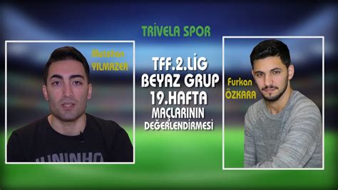 Türkiye 2.lig beyaz grup futbol ligi turkey 2. TFF 2.Lig Beyaz Grup'ta 19.Hafta Karşılaşmalarının ...