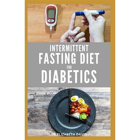 Intermittent Fasting Diet For Diabetics Preventing And Reversing