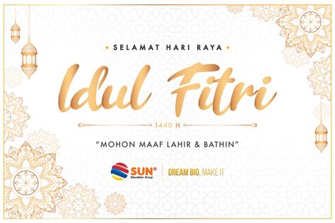 Take a photo using selamat hari raya photo frame with families and friends. Selamat Hari Raya Idul Fitri 1440 H - SUN Education Group