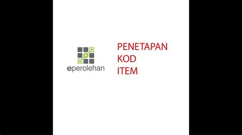 Selain itu, hanya 45 kod bidang sahaja yang dibenarkan bagi perniagaan yang. Senarai Kod Item Eperolehan