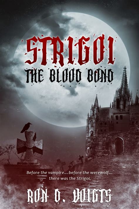 Book Purses And Reviews Giveaway Strigoi The Blood Bond By Ron D Voigts