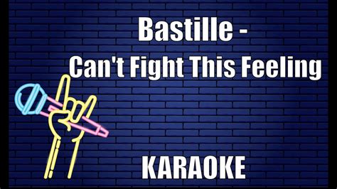 Bastille Cant Fight This Feeling Karaoke Youtube