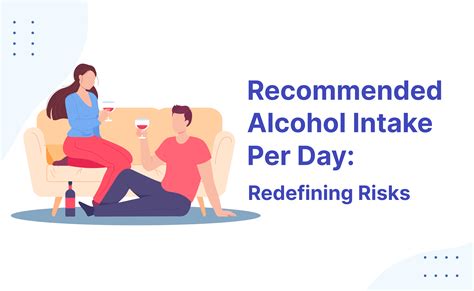Recommended Alcohol Intake Per Day Redefining Risks