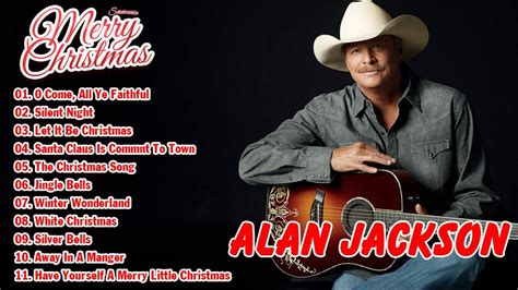 Alan Jackson Christmas Songs Album Alan Jackson Greatest Hits Alan