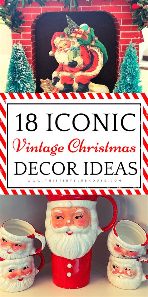 18 Best Iconic Vintage Christmas Decor Ideas This Tiny Blue House