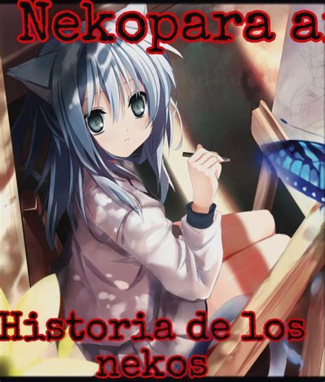 La Historia De Los Nekos Nekopara Amino En Español Amino
