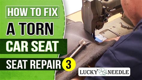 How To Fix A Torn Car Seat Automotive Upholstery Seat Repair 3