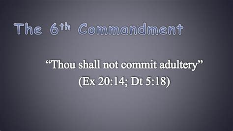 The 6th And 9th Commandment