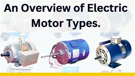 Types Of Electric Motors