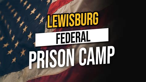 Update From Lewisburg Federal Prison Camp White Collar Advice