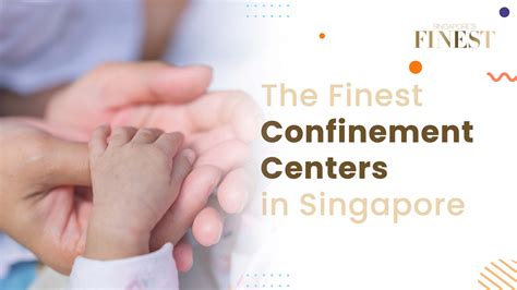 8 Trustworthy Confinement Centers In Singapore 2024