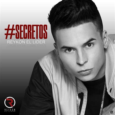 Stream new music from reykon for free on audiomack, including the latest songs, albums, mixtapes and playlists. Reykon - Secretos Lyrics | Musixmatch