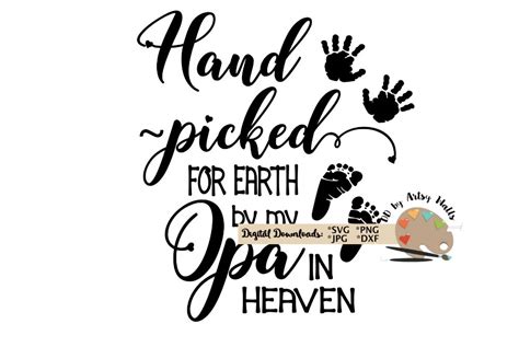Download Hand Picked for Earth SVG In Memory of Opa svg file baby (279012) | SVGs | Design Bundles