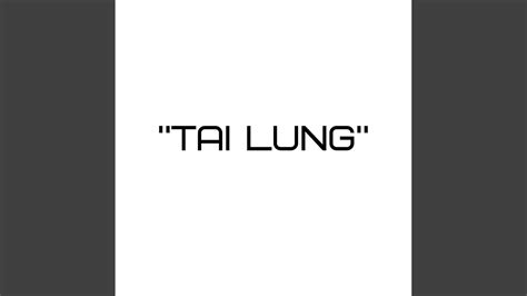 Tai Lung Youtube