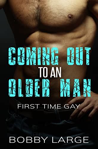 Coming Out To An Older Man First Time Gay