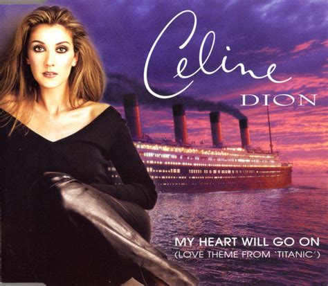 My Heart Will Go On Love Theme From Titanic Céline Dion 1998
