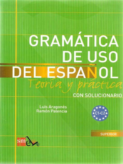 Gramatica Del Uso De Espa 241 Ol C1 C2 Pdf Lingüística