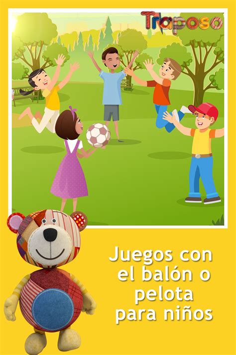 Juegos Con El Balón O Pelota Para Niños Juegos Tradicionales Para