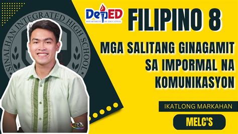 Mga Salitang Ginagamit Sa Impormal Na Komunikasyon Filipino