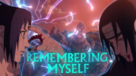 Naruto Reanimated Remembering Myself Amvedit Youtube