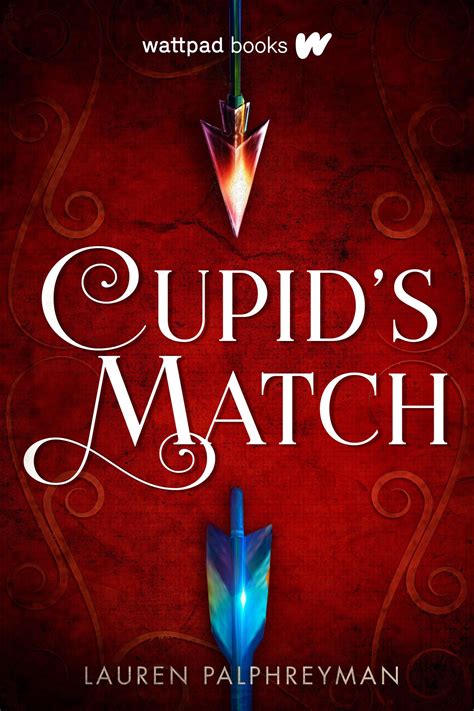 Cupid S Match Cupid S Match 1 By Lauren Palphreyman Goodreads