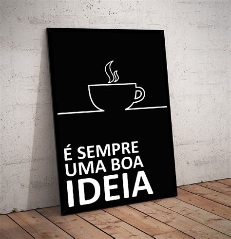 Quadro Café é Sempre Uma Boa Ideia Elo7 Produtos Especiais