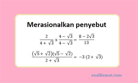 Contoh Soal Merasionalkan Penyebut