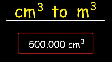How To Convert Cubic Centimeters To Cubic Meters Cm 3 To M 3 Volume