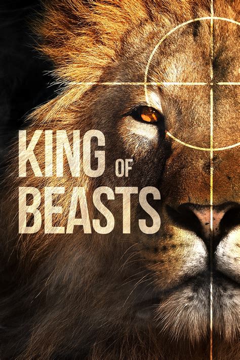King Of Beasts Película 2018 Tráiler Resumen Reparto Y Dónde Ver