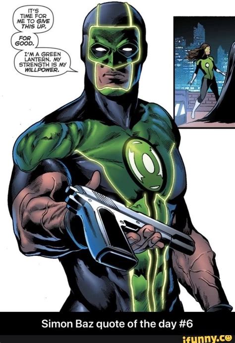 Simon Baz Quote Of The Day 6 Ifunny Green Lantern Green Lantern