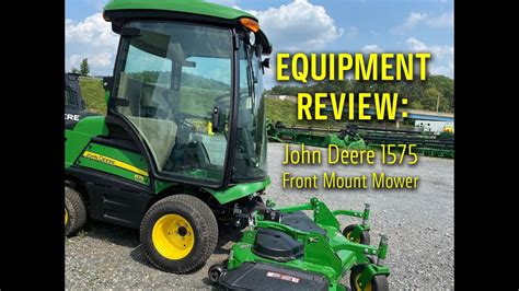 John Deere 1575 Front Mount Mower Review Youtube