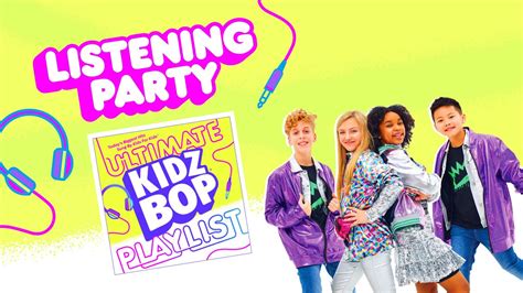 Kidz Bop Kids Kidz Bop Ultimate Playlist Album Listening Party