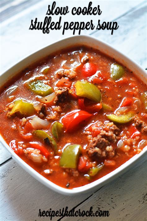 Our most trusted stuffed green pepper soup recipes. Slow Cooker Stuffed Pepper Soup - Recipes That Crock!