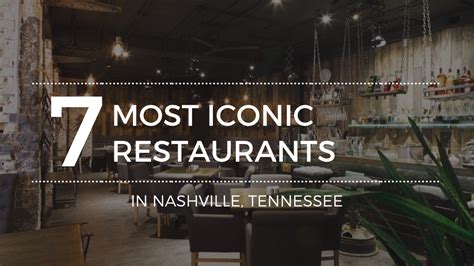 where are the most iconic restaurants in nashville tn