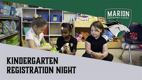 Kindergarten Registration Night Marion Preparatory Academy March 9