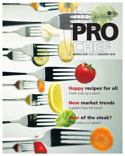 The Pro Chef Middle East January Issue 2014 By The Pro Chef Middle East Issuu